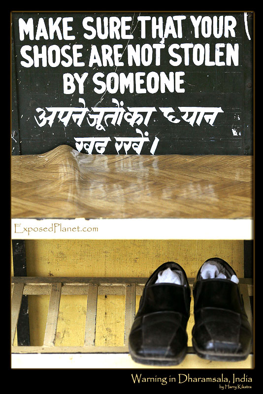 Indian warning, don't get your shoes stolen. (c) Harry Kikstra, ExposedPlanet.com